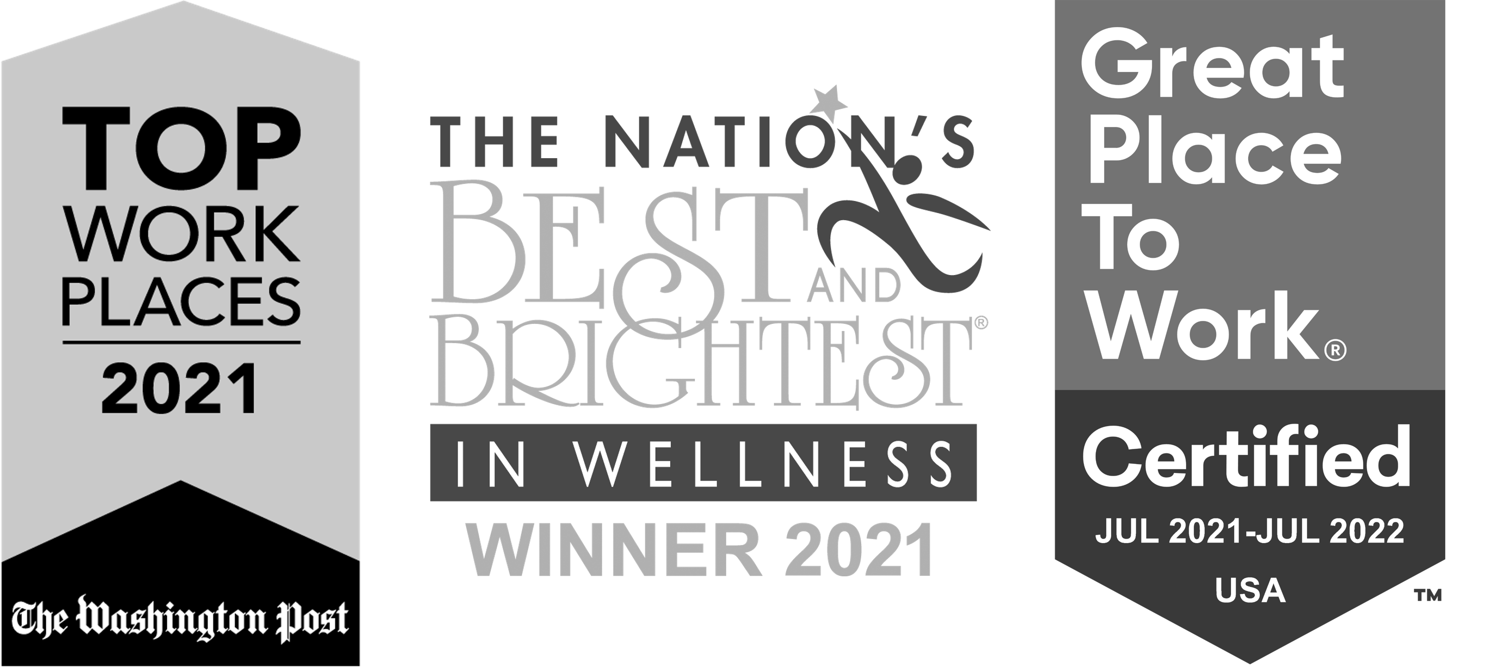 2021 Washington Post Top Workplace; Great Place to Work July 2021-July 2022; 2021 Best and Brightest Companies to Work for in Wellness